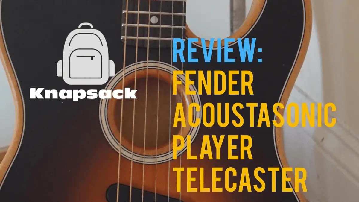 In Review Fender Acoustasonic Player Telecaster Knapsack
